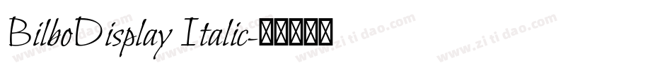 BilboDisplay Italic字体转换